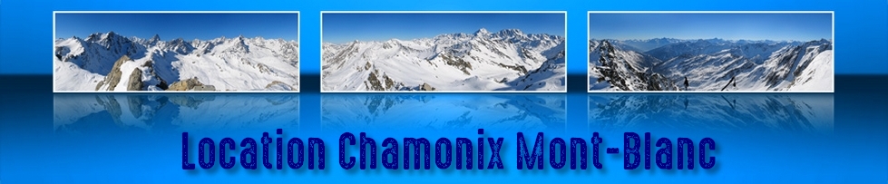 Location Chamonix Mont Blanc